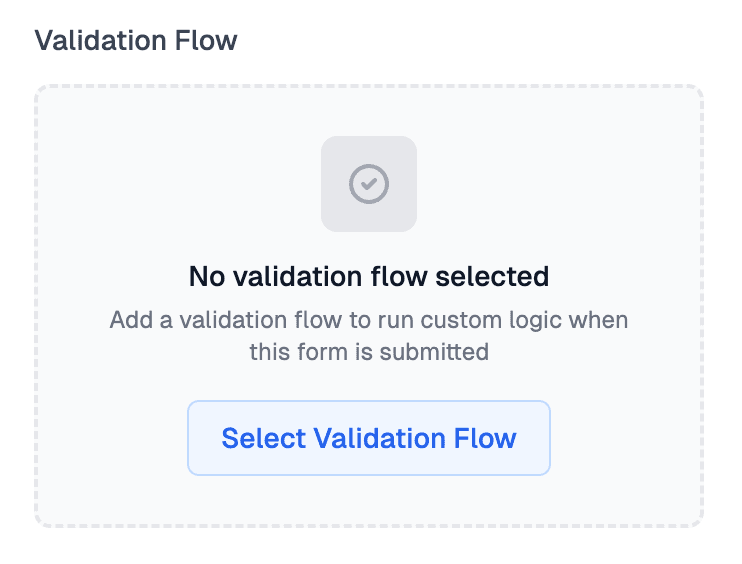Validation flow section